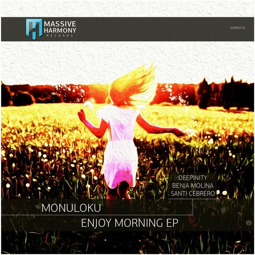 Monuloku - Enjoy Morning [MHR476]